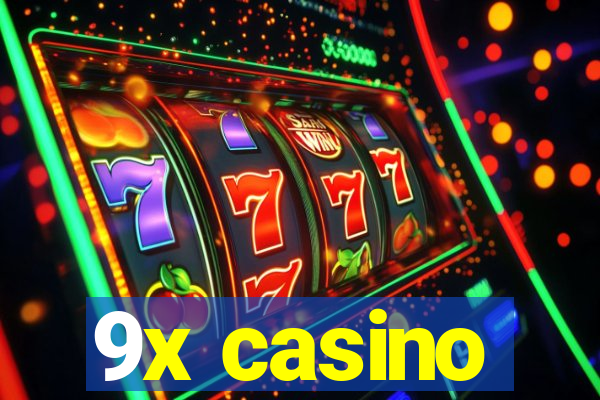 9x casino